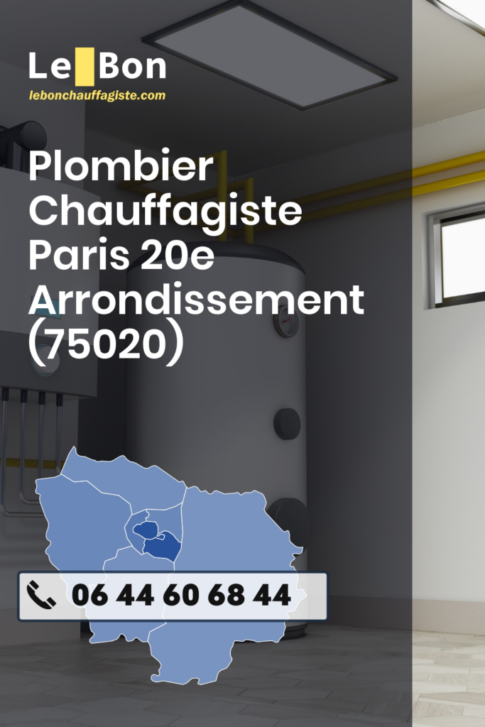 Plombier Chauffagiste Paris 20e Arrondissement